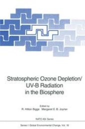 book Stratospheric Ozone Depletion/UV-B Radiation in the Biosphere