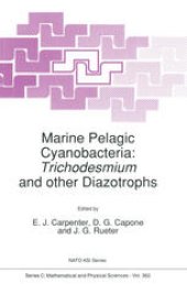 book Marine Pelagic Cyanobacteria: Trichodesmium and other Diazotrophs