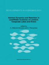 book Nutrient Dynamics and Retention in Land/Water Ecotones of Lowland, Temperate Lakes and Rivers