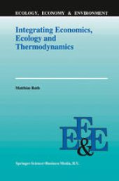 book Integrating Economics, Ecology and Thermodynamics