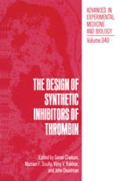 book The Design of Synthetic Inhibitors of Thrombin