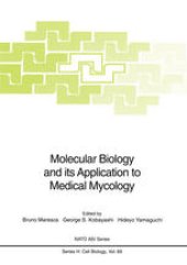 book Molecular Biology and its Application to Medical Mycology