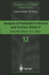 book Analysis of Pesticides in Ground and Surface Water II: Latest Developments and State-of-the-Art of Multiple Residue Methods