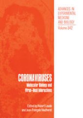 book Coronaviruses: Molecular Biology and Virus-Host Interactions