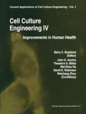 book Cell Culture Engineering IV: Improvements of Human Health