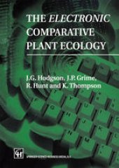 book The Electronic Comparative Plant Ecology: Incorporating the principal data fromComparative Plant Ecologyand The Abridged Comparative Plant Ecology