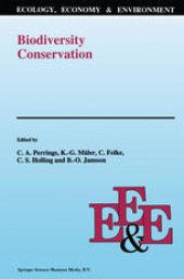 book Biodiversity Conservation: Problems and Policies. Papers from the Biodiversity Programme Beijer International Institute of Ecological Economics Royal Swedish Academy of Sciences