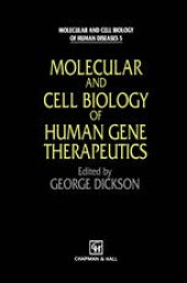 book Molecular and Cell Biology of Human Gene Therapeutics