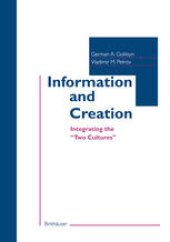 book Information and Creation: Integrating the “Two Cultures”