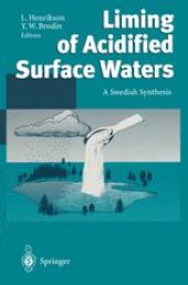 book Liming of Acidified Surface Waters: A Swedish Synthesis