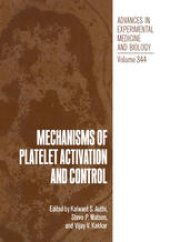 book Mechanisms of Platelet Activation and Control