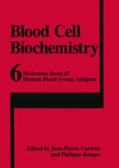 book Molecular Basis of Human Blood Group Antigens