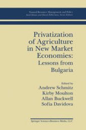 book Privatization of Agriculture in New Market Economies: Lessons from Bulgaria