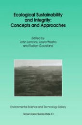 book Ecological Sustainability and Integrity: Concepts and Approaches