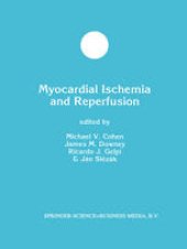 book Myocardial Ischemia and Reperfusion