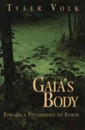 book Gaia’s Body: Toward a Physiology of Earth