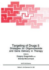 book Targeting of Drugs 5: Strategies for Oligonucleotide and Gene Delivery in Therapy