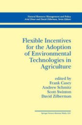 book Flexible Incentives for the Adoption of Environmental Technologies in Agriculture