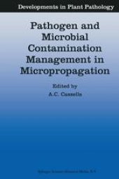 book Pathogen and Microbial Contamination Management in Micropropagation