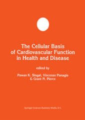 book The Cellular Basis of Cardiovascular Function in Health and Disease