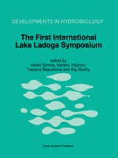 book The First International Lake Ladoga Symposium: Proceedings of the First International Lake Ladoga Symposium: Ecological Problems of Lake Ladoga, St. Petersburg, Russia, 22–26 November 1993