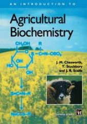 book An Introduction to Agricultural Biochemistry