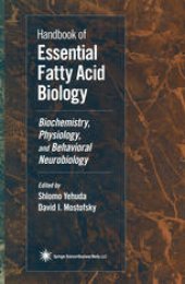 book Handbook of Essential Fatty Acid Biology: Biochemistry, Physiology, and Behavioral Neurobiology