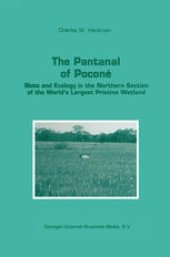 book The Pantanal of Pocone: Biota and Ecology in the Northern Section of the World’s Largest Pristine Wetland