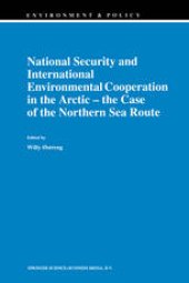 book National Security and International Environmental Cooperation in the Arctic — the Case of the Northern Sea Route