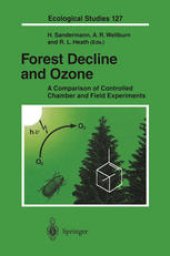 book Forest Decline and Ozone: A Comparison of Controlled Chamber and Field Experiments