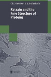 book Relaxin and the Fine Structure of Proteins