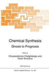 book Chemical Synthesis: Gnosis to Prognosis