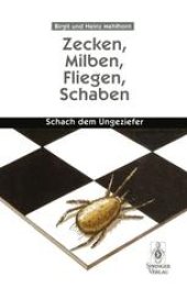 book Zecken, Milben, Fliegen, Schaben: Schach dem Ungeziefer