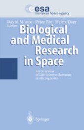 book Biological and Medical Research in Space: An Overview of Life Sciences Research in Microgravity