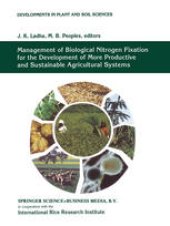 book Management of Biological Nitrogen Fixation for the Development of More Productive and Sustainable Agricultural Systems: Extended versions of papers presented at the Symposium on Biological Nitrogen Fixation for Sustainable Agriculture at the 15th Congress