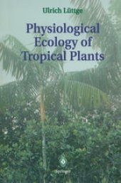 book Physiological Ecology of Tropical Plants