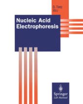 book Nucleic Acid Electrophoresis