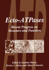 book Ecto-ATPases: Recent Progress on Structure and Function