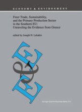 book Freer Trade, Sustainability, and the Primary Production Sector in the Southern EU: Unraveling the Evidence from Greece