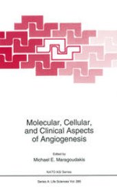 book Molecular, Cellular, and Clinical Aspects of Angiogenesis