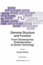 book Genome Structure and Function: From Chromosomes Characterization to Genes Technology