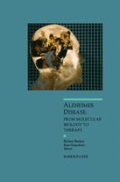 book Alzheimer Disease: From Molecular Biology to Theraphy