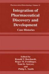 book Integration of Pharmaceutical Discovery and Development: Case Histories