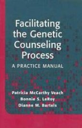 book Facilitating the Genetic Counseling Process: A Practice Manual