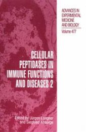 book Cellular Peptidases in Immune Functions and Diseases 2