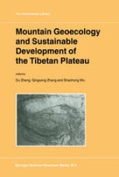 book Mountain Geoecology and Sustainable Development of the Tibetan Plateau