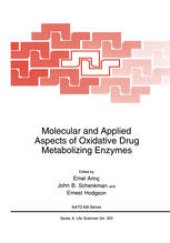 book Molecular and Applied Aspects of Oxidative Drug Metabolizing Enzymes