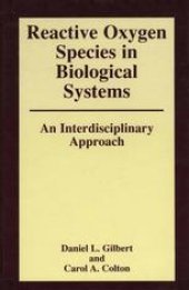 book Reactive Oxygen Species in Biological Systems: An Interdisciplinary Approach