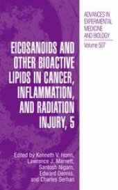 book Eicosanoids and Other Bioactive Lipids in Cancer, Inflammation, and Radiation Injury, 5