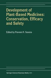 book Development of Plant-Based Medicines: Conservation, Efficacy and Safety